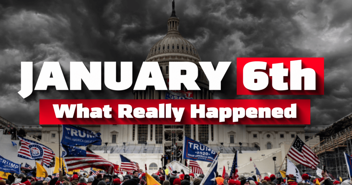 Here's What Really Happened on January 6th End Times News at Winlock