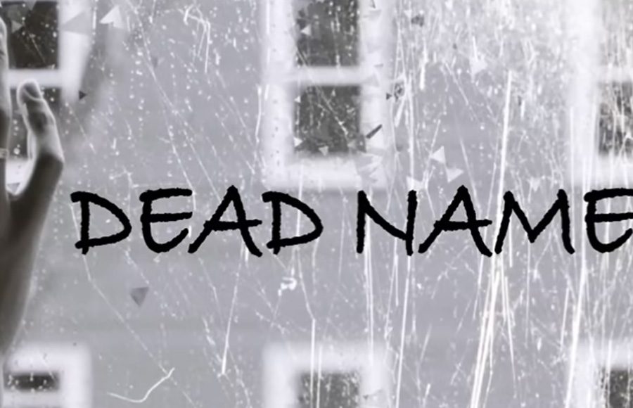 Dead Name, the indie documentary, 